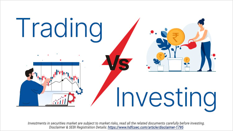 Trading Vs Investing Difference Between Trading And Investing In Stock