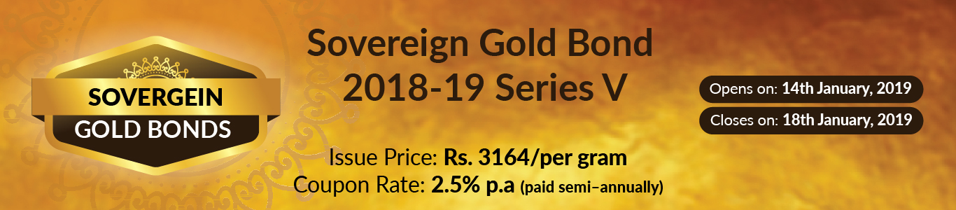 Sovereign Gold Bond 18 19 Series V Details Issue Price Issue Date Allotment Coupon Rate Hdfc Securities